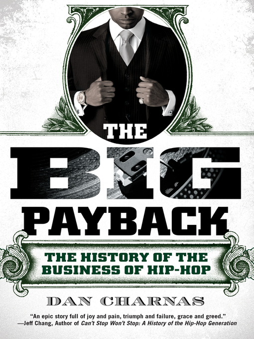 Title details for The Big Payback by Dan Charnas - Available